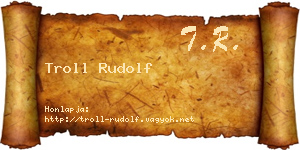 Troll Rudolf névjegykártya